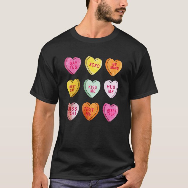 Happy Valentines Day Candy Conversation Hearts Cut T-Shirt (Front)