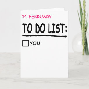 Happy Valentines Day Cards To Do List Funny Gift