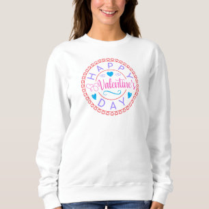 Happy Valentine's Day Circle Design-67127 Sweatshirt