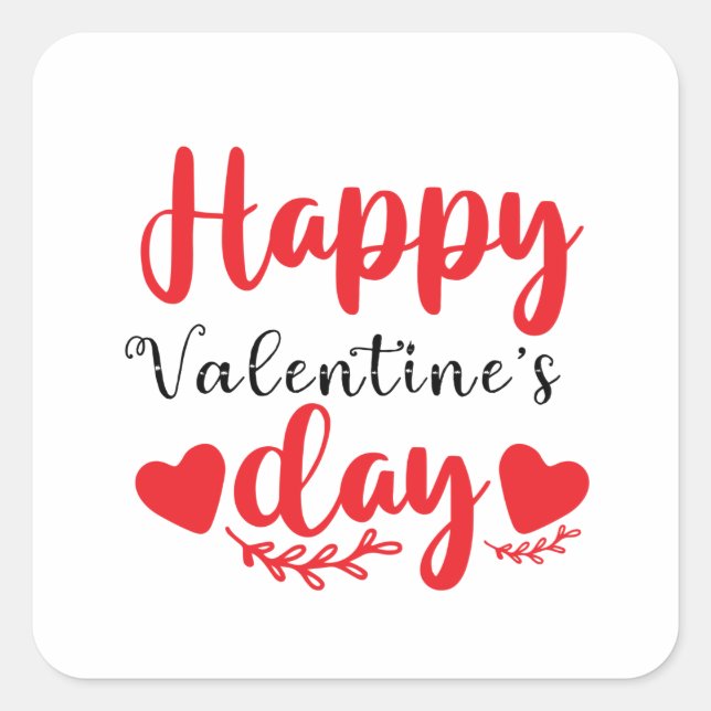 Happy Valentine's Day  Classic  Square Sticker (Front)