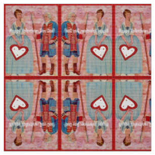 Happy Valentines Day Dad Fabric