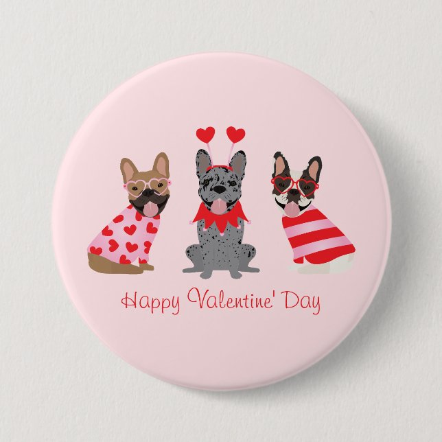 Happy Valentines Day French Bulldogs 3 Inch Round Button (Front)