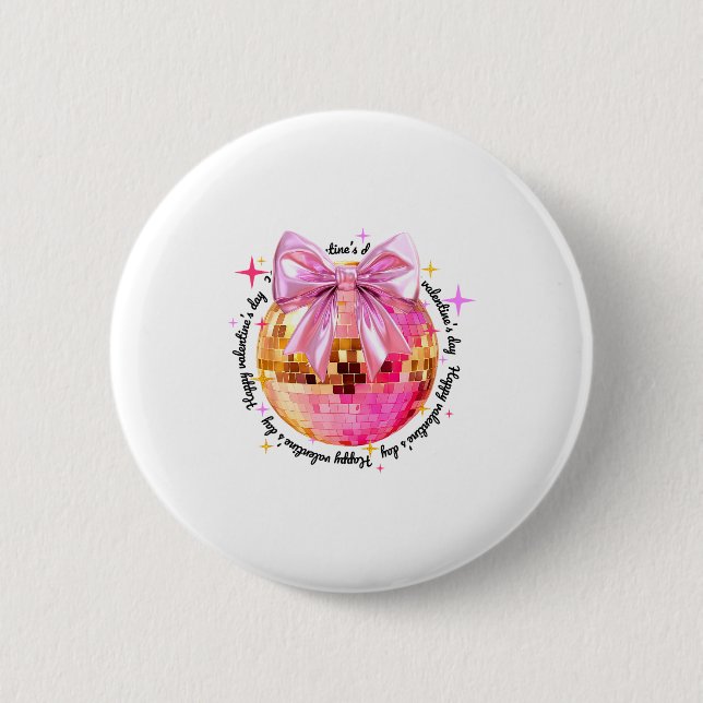 Happy Valentine's Day Funny Coquette Disco Ball Gi 2 Inch Round Button (Front)
