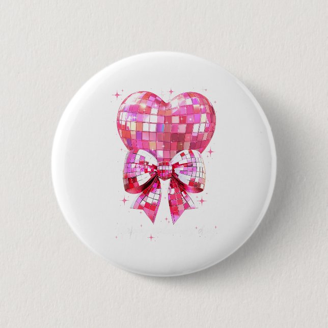 Happy Valentine's Day Funny Coquette Disco Ball He 2 Inch Round Button (Front)