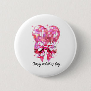 Happy Valentine's Day Funny Coquette Disco Ball He 2 Inch Round Button