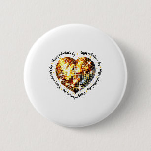 Happy Valentine's Day Funny Gold Coquette Disco Ba 2 Inch Round Button