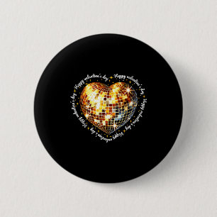 Happy Valentines Day Funny Gold Coquette Disco Bal 2 Inch Round Button