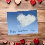 Happy Valentine's Day Heart Cloud Sky Postcard<br><div class="desc">This design was created though digital art. It may be personalized in the area provided or customizing by choosing the click to customize further option and changing the name, initials or words. You may also change the text colour and style or delete the text for an image only design. Contact...</div>