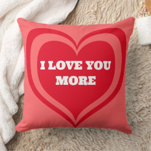Happy Valentine's Day I Love You More Boyfriend  Throw Pillow