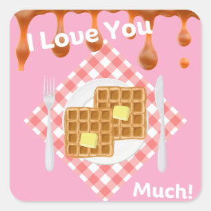 Happy Valentines Day I Love You Wafflle Much Square Sticker