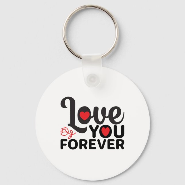 Happy Valentine's Day -Love You Forever Images    Keychain (Front)