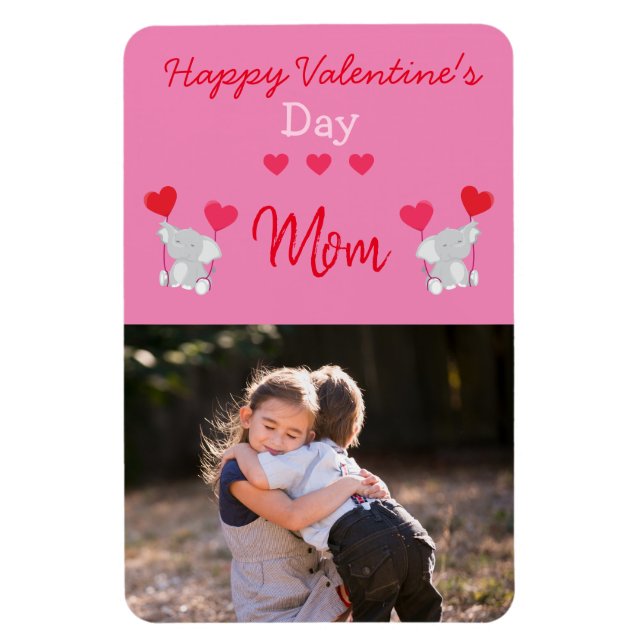 Happy Valentine's Day Mom Photo Magnet (Vertical)