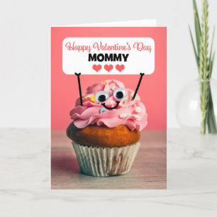 Happy Valentines Day Mommy Cute Cupcake Holiday Card