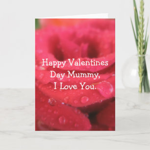 Happy Valentines Day Mummy, I Love You. Holiday Card
