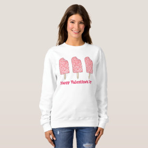 Happy Valentine's Day Pink Ice Cream Popsicle Pop Sweatshirt
