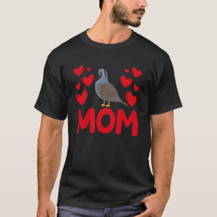 Happy Valentine's Day Quail Mom Mothers Day Valent T-Shirt