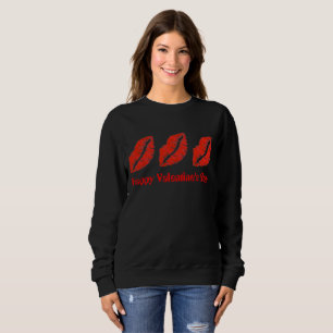 Happy Valentine's Day Red Lips Lipstick Kiss Me Sweatshirt