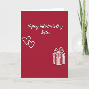 Happy Valentines Day Sister Card