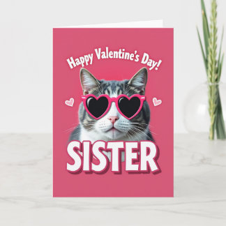 Happy Valentines Day Sister Cat Card