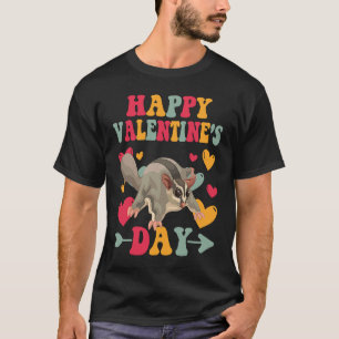 Happy Valentines Day Sugar Glider Heart Love Groov T-Shirt