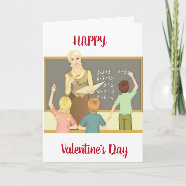 **HAPPY VALENTINE'S DAY TO MY TEACHER" CARD (Front)