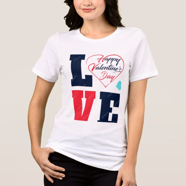 Happy Valentine's Day. Tri-Blend Shirt (Front)