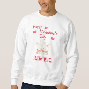 happy valentine's day valentine Bunnies Sweatshirt