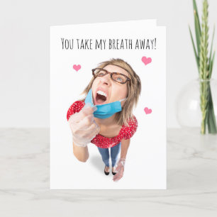 Happy Valentine's Day Woman in Face Mask Humour Holiday Card