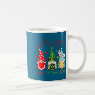 Happy Valentines St Patrick Easter Happy Holiday G Coffee Mug