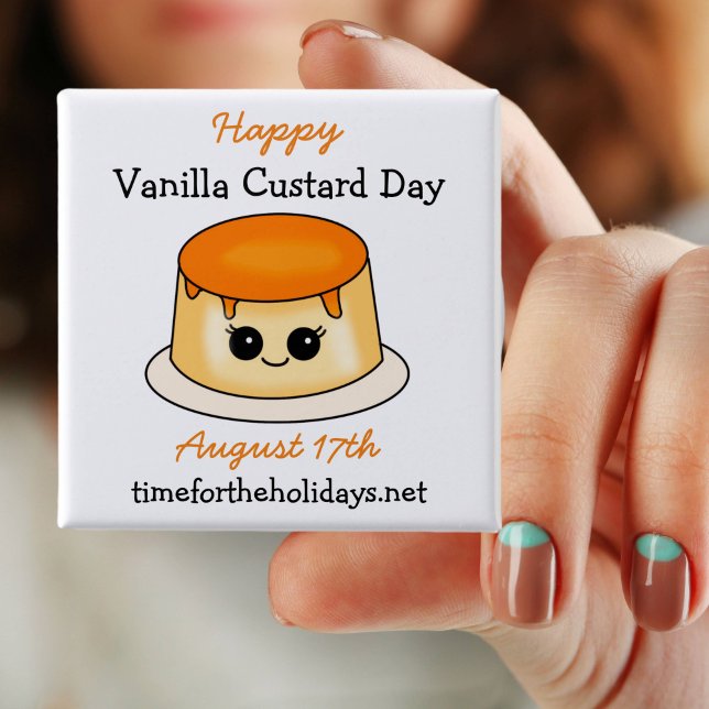 Happy Vanilla Custard Day | August 17th 2 Inch Square Button (Creator Uploaded)