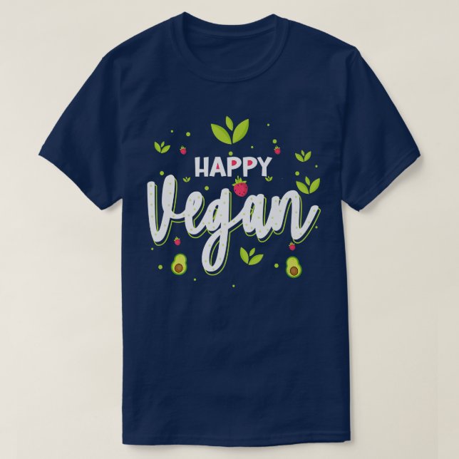 Happy Vegan Strawberries Avocado Vegetables Fruit T-Shirt (Design Front)