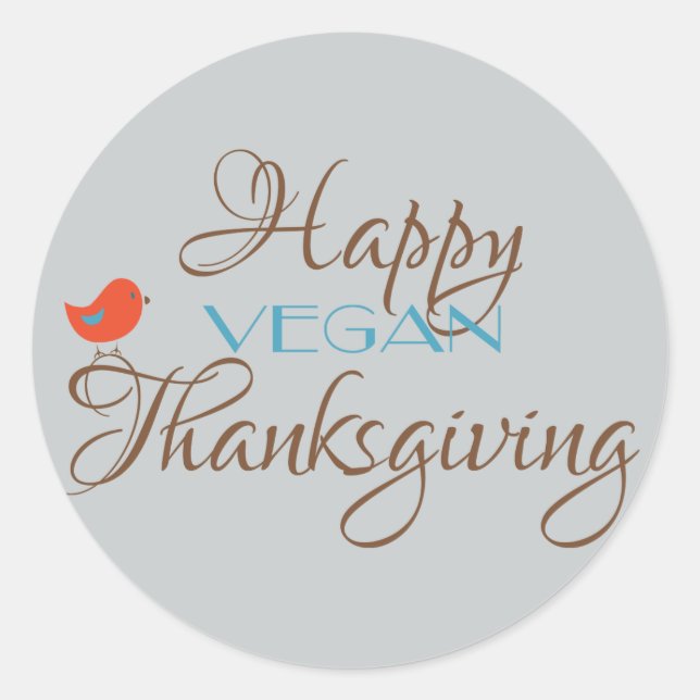 Happy Vegan Thanksgiving Classic Round Sticker (Front)
