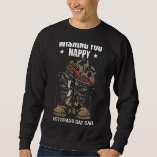 Happy Veterans Day Dad Patriotic Combat Boots Sweatshirt