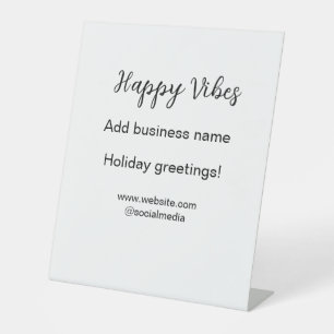 Happy vibes Christmas holiday greetings business y Pedestal Sign