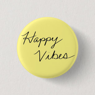 Happy Vibes Yellow Cursive Typography Button