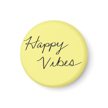 Happy Vibes Yellow Cursive Typography Button