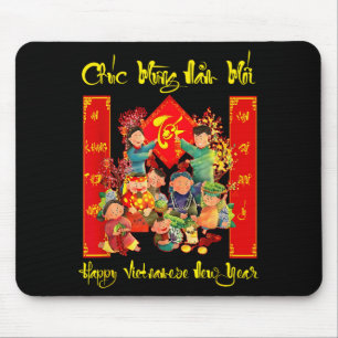 Happy Vietnamese New Year Chuc Mung Nam Moi Tet Ho Mouse Pad