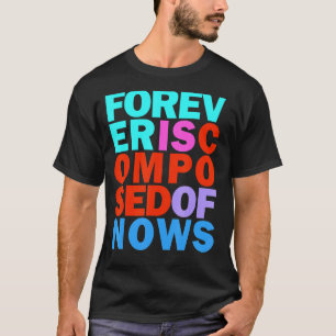 Happy Wellness Present Moment Rainbow Inspirationa T-Shirt