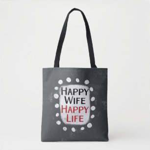 Happy Wife Happy Life Tote Bag