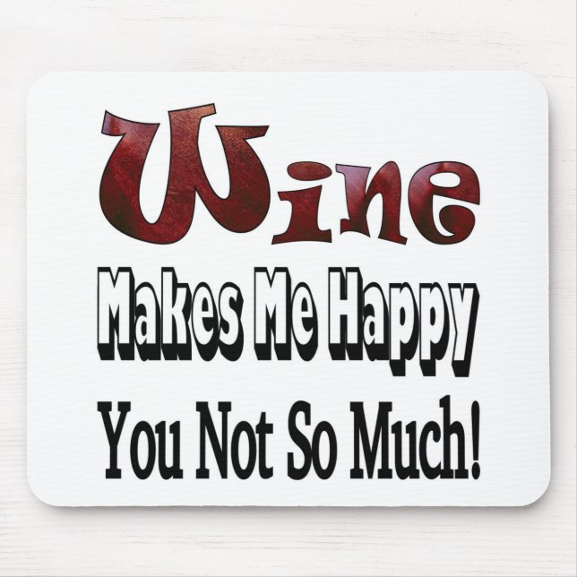 Happy Wine Mouse Pad (Front)