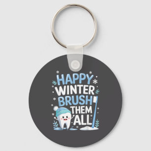 Happy Winter Bruhem All Teeth Dental Dentist Chris Keychain