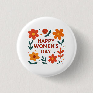 Happy Womens Day 1 Inch Round Button