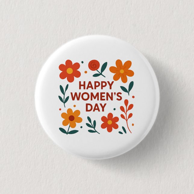 Happy Womens Day 1 Inch Round Button (Front)