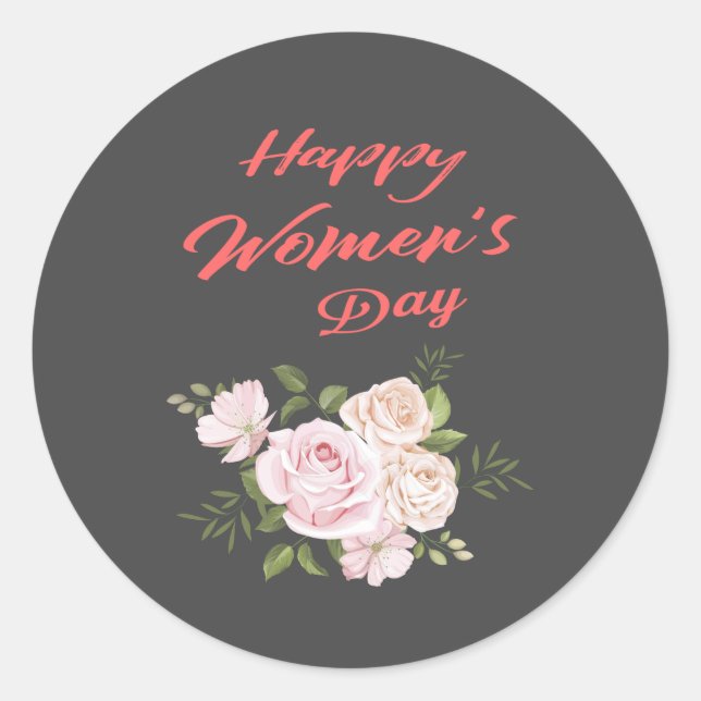 happy women's day dark grey classic round sticker (Front)