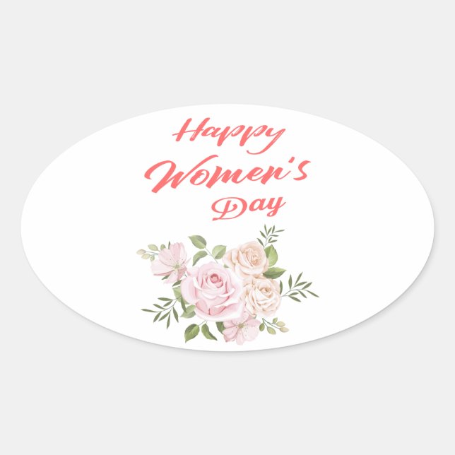 happy women's day white oval sticker (Front)