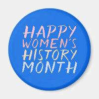 HAPPY WOMEN'S HISTORY MONTH