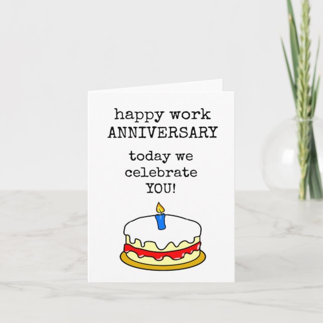 Happy Work Anniversary, Celebrate You, Cake, Card (Front)