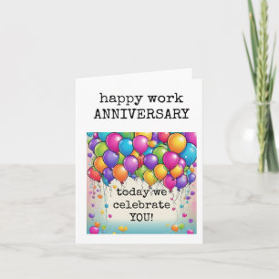 Happy Work Anniversary, Celebrate You Card
