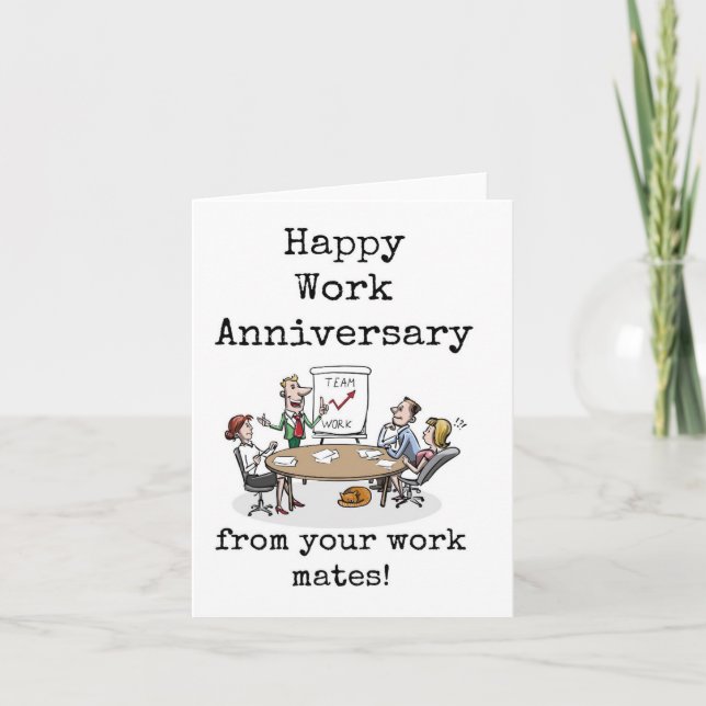 Happy Work Anniversary From Your Work Mates Card (Front)
