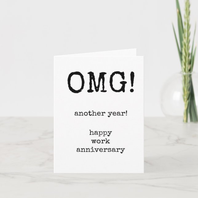 Happy Work Anniversary Greeting Card, Funny Card (Front)